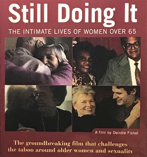 mature nl videos|Still Doing It: The Intimate Lives of Women Over 65